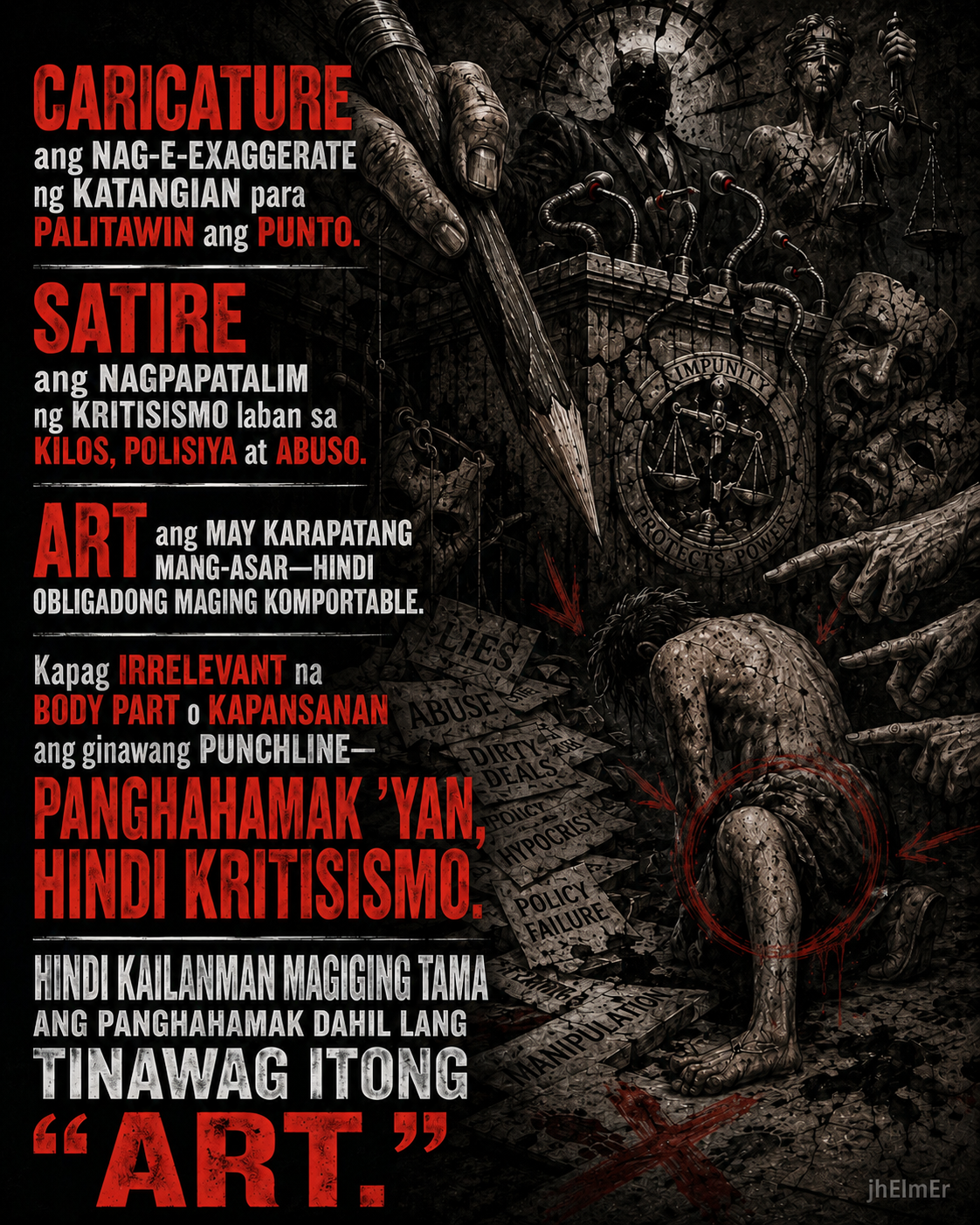 PALUSART — Text Slogan tungkol sa hangganan ng caricature, satire, at artistic expression, at kung bakit hindi nagiging lehitimong kritisismo ang panghahamak dahil lang tinawag itong art.