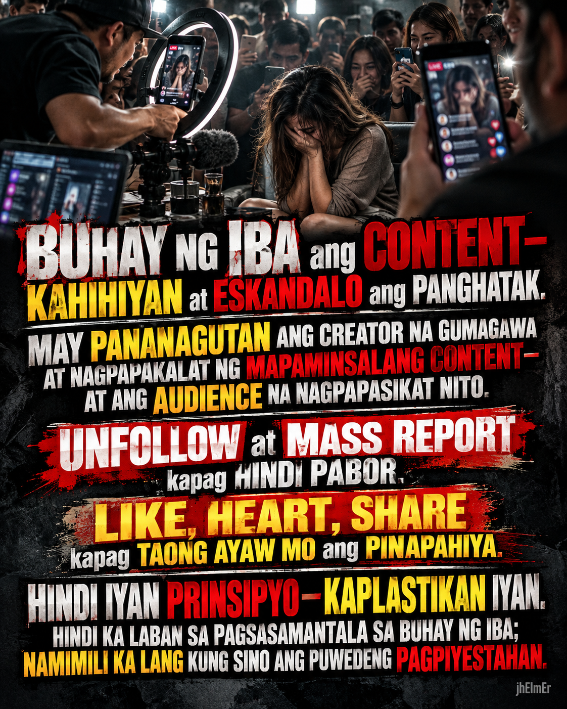DEPENDE—Text Slogan tungkol sa pagsasamantala sa buhay at kahihiyan ng iba para sa social media content, pananagutan ng creators at audience, at dobleng pamantayan sa pagkondena at pagpapasikat ng mapaminsalang content.