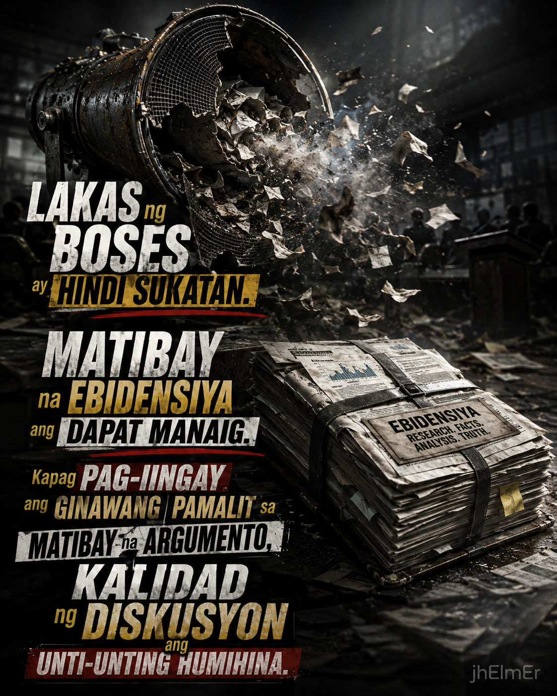 Bigat—Text Slogan tungkol sa lakas ng boses, matibay na ebidensiya, argumento, at kalidad ng diskusyon