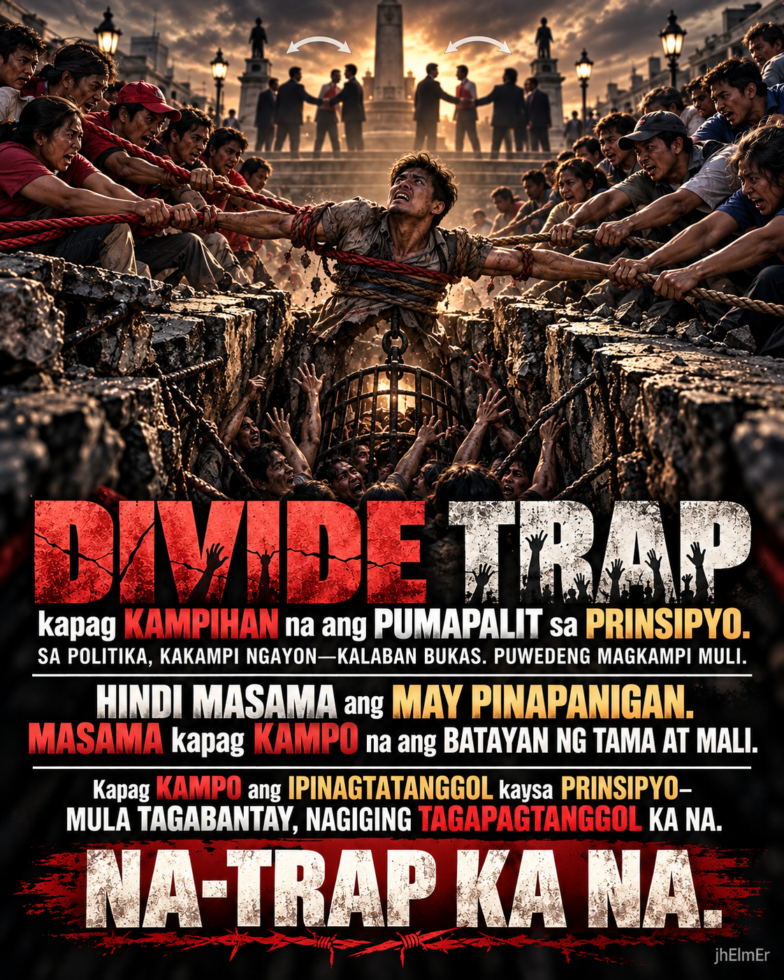 Poster ng Text Slogan na BITAG tungkol sa Divide Trap—kapag kampihan na ang pumapalit sa prinsipyo at nagiging magkaiba ang pamantayan para sa kakampi at kalaban.