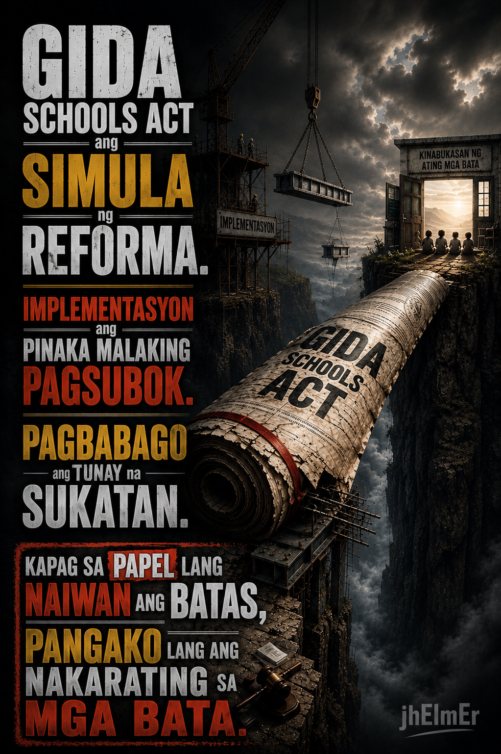 Poster ng Text Slogan na Abot tungkol sa GIDA Schools Act, implementasyon, reporma sa edukasyon, at mga batang nasa malalayong komunidad