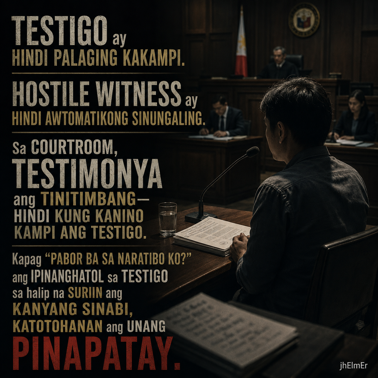 SALAYSAY — Text Slogan tungkol sa testimonya, hostile witness, at kahalagahan ng pagtimbang sa ebidensiya kaysa sa pagkiling sa panig.