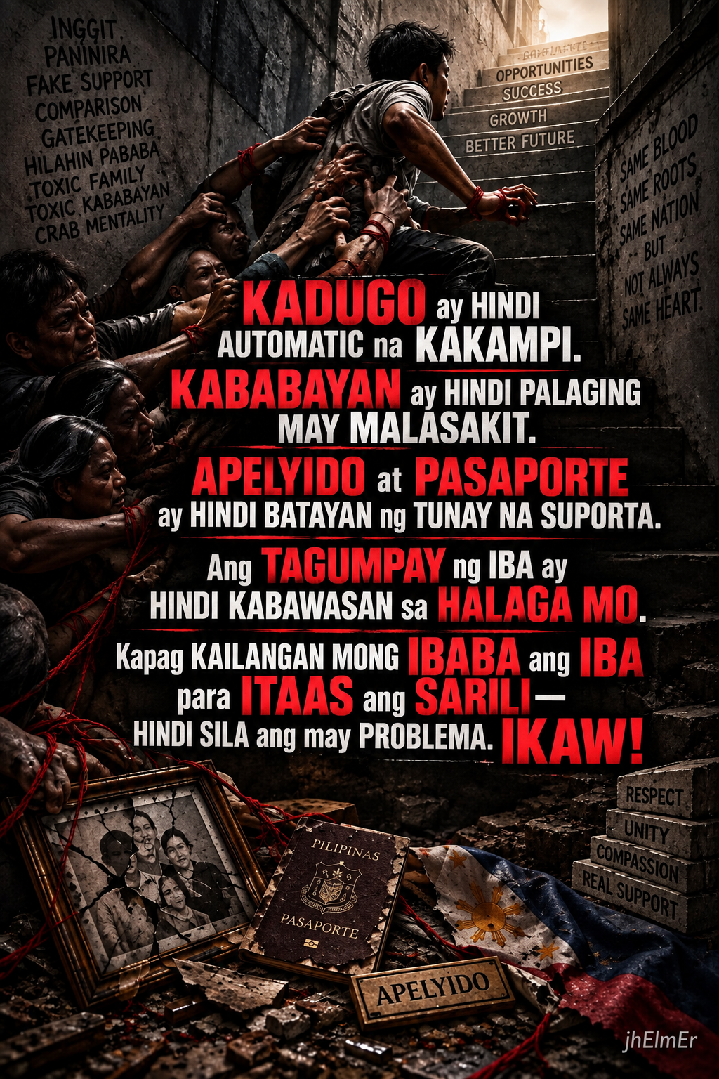 HILAAN—Text Slogan tungkol sa kamag-anak, kababayan, tunay na suporta, at ang paghila pababa sa kapwa.