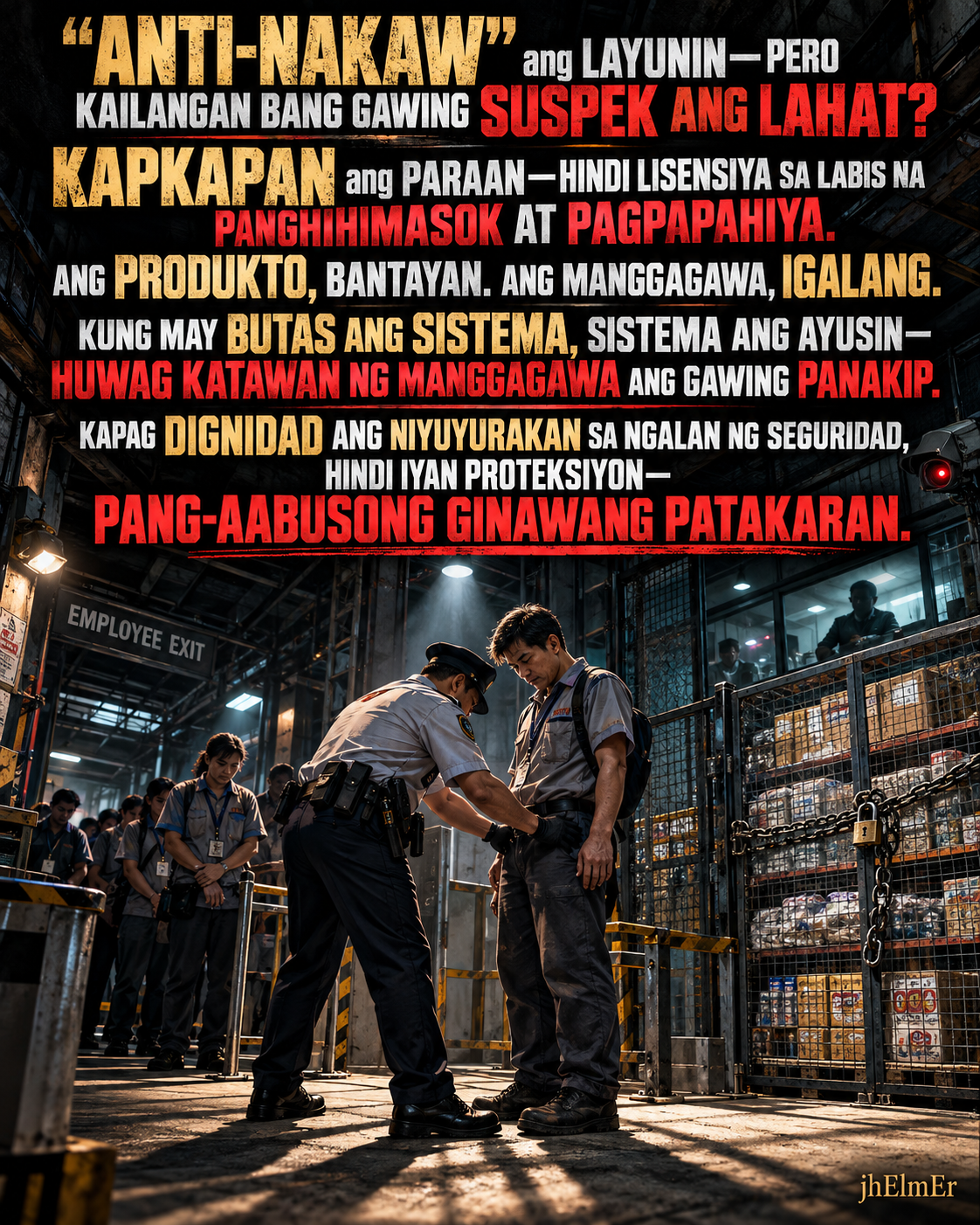 KAPKAPALPAKAN—Text Slogan tungkol sa kapkapan sa mga manggagawa, seguridad laban sa pagnanakaw, paggalang sa privacy at dignidad, at pananagutan sa mapang-abusong inspeksiyon.