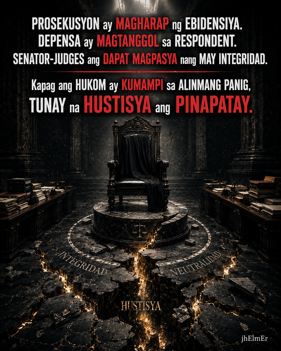 Pagkiling—Text Slogan tungkol sa tungkulin ng prosekusyon, depensa, senator-judges, integridad, at tunay na hustisya