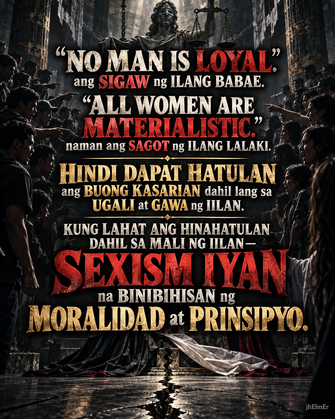 SEXISM—Text Slogan tungkol sa maling paghatol sa buong kasarian batay sa ugali at gawa ng iilan.